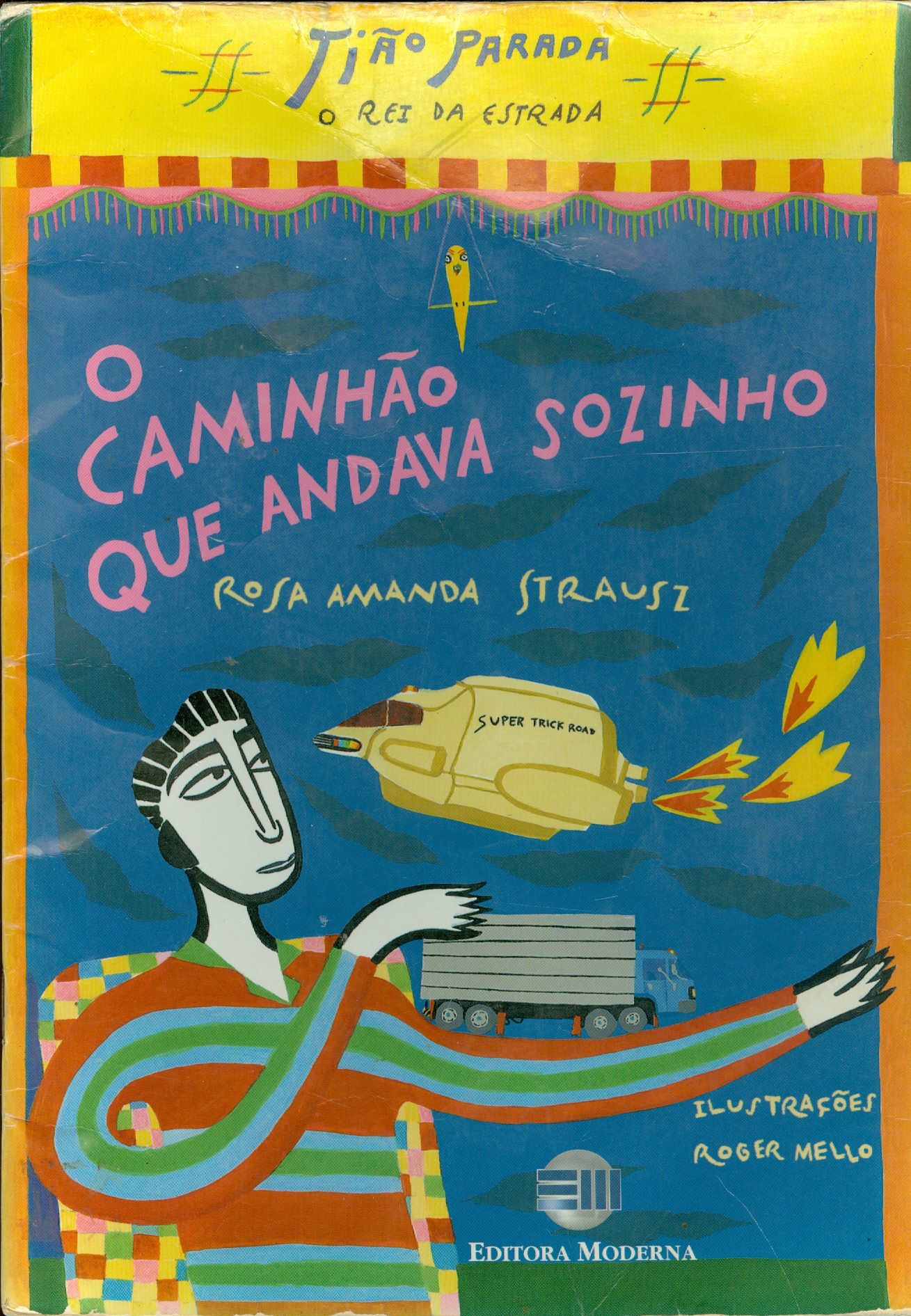 O CAMINHÃO QUE ANDAVA SOZINHO