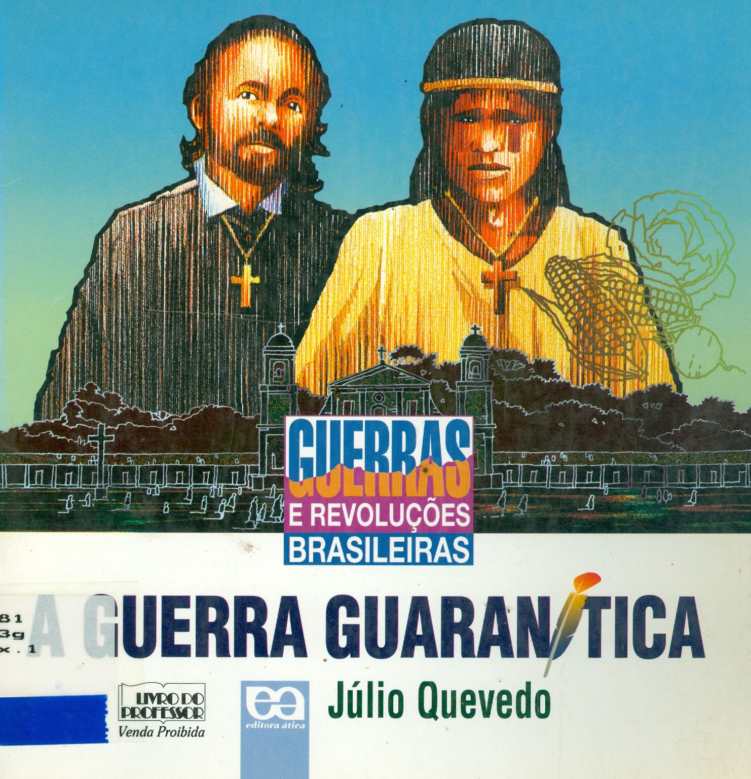 A GUERRA GUARANITICA