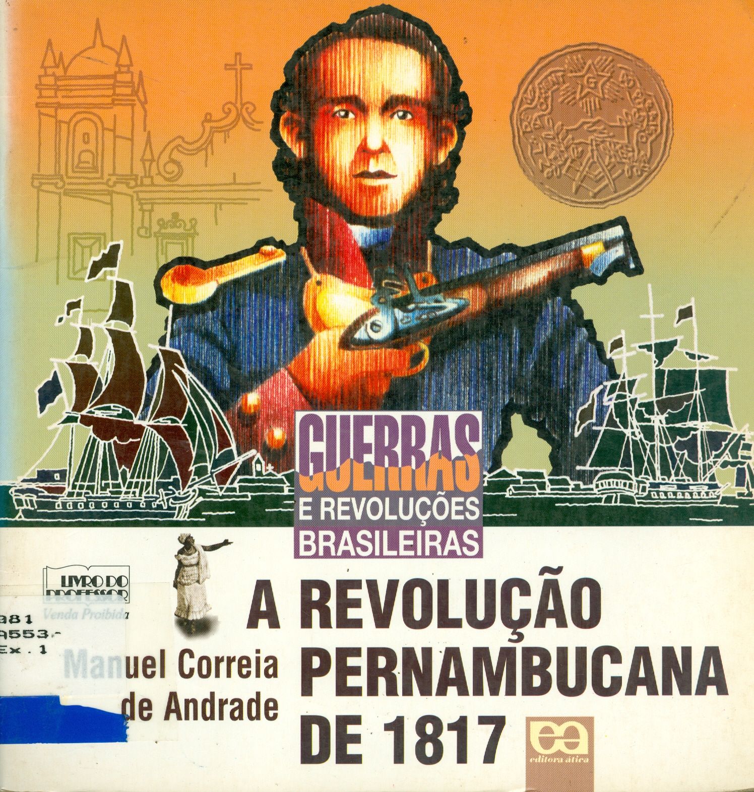 A REVOLUÇÃO PERNAMBUCANA DE 1817