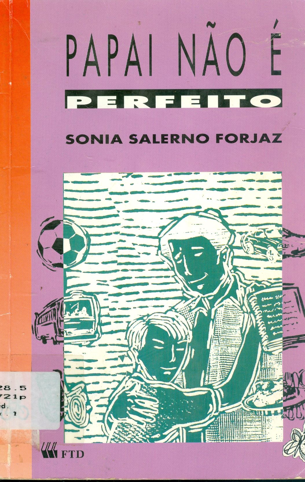 PAPAI NÃO É PERFEITO 