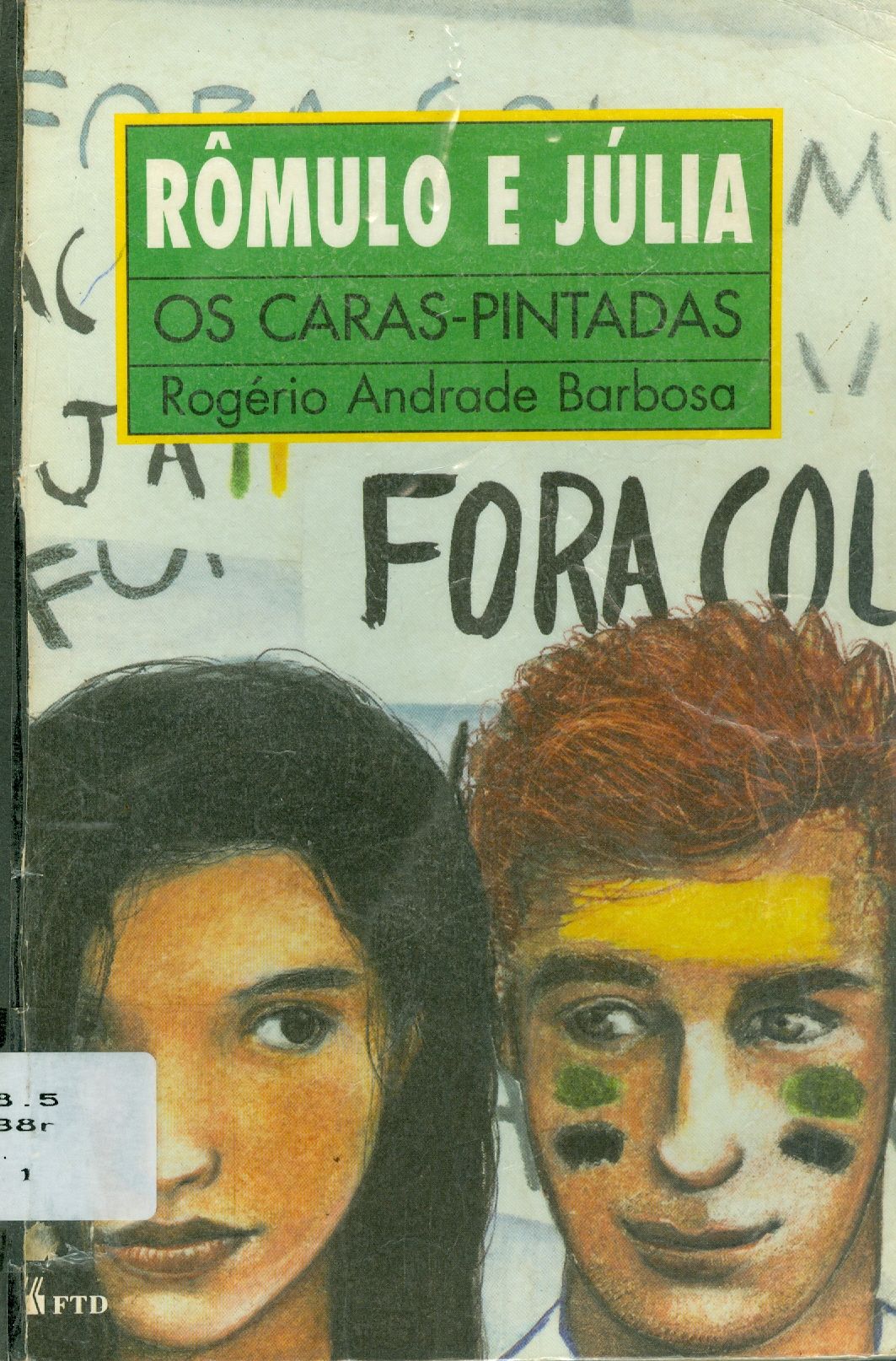 RÔMULO E JULIA: OS CARAS-PINTADAS