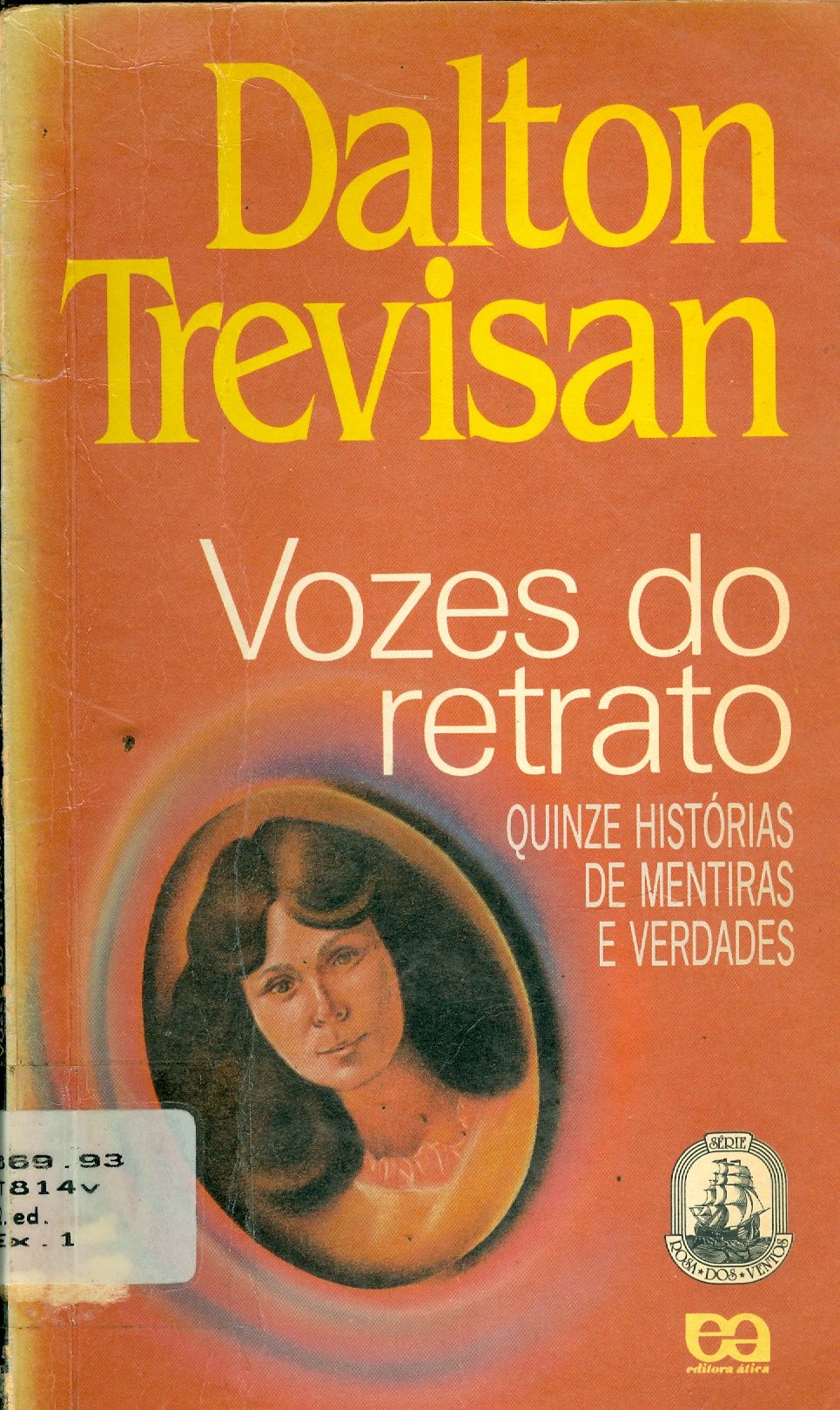 VOZES DO RETRATO: QUINZE HISTÓRIAS DE MENTIRAS E VERDADES 