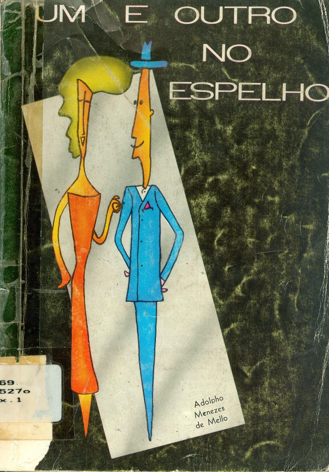 UM E OUTRO NO ESPELHO