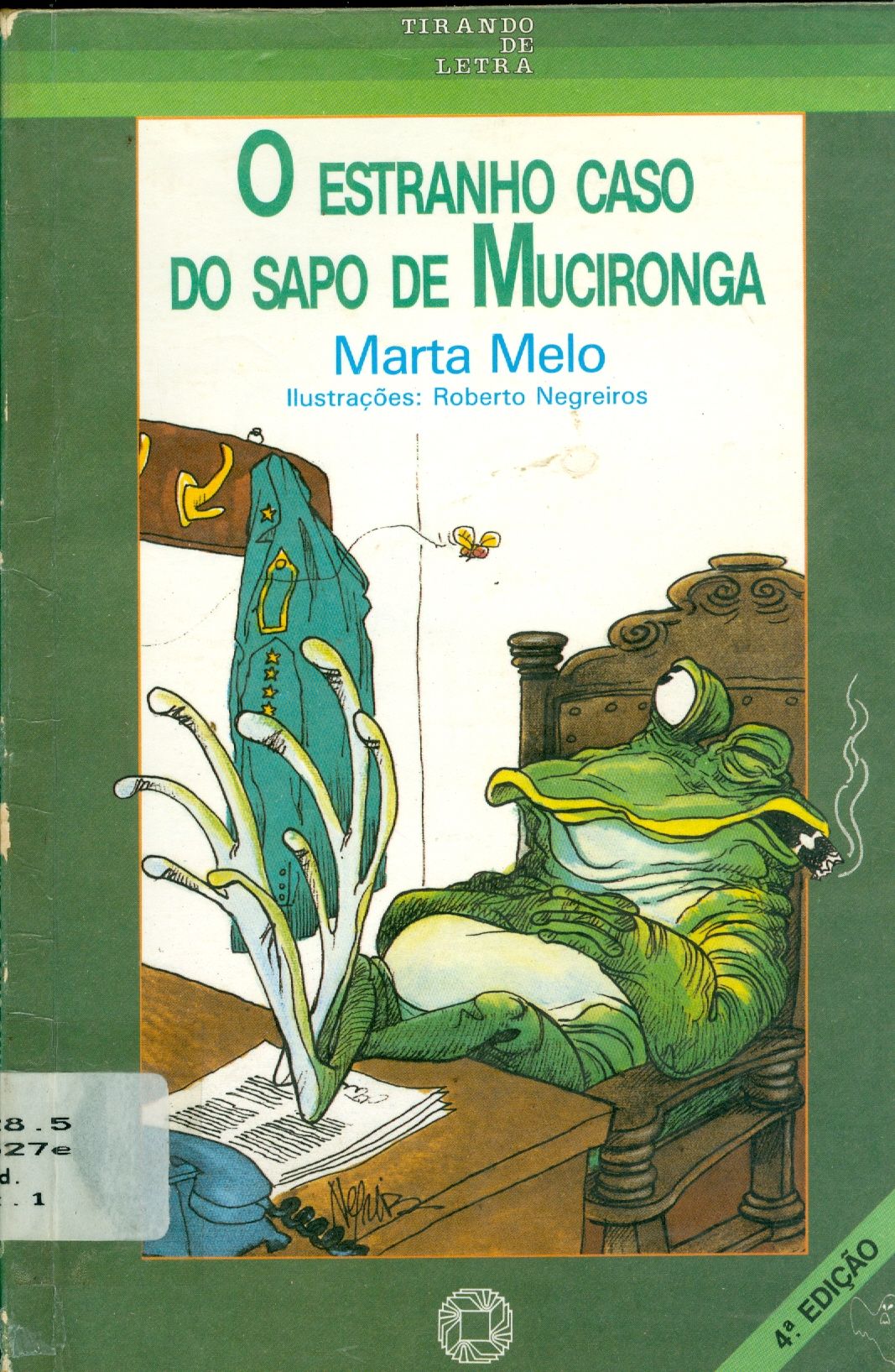 O ESTRANHO CASO DO SAPO DE MUCIRONGA