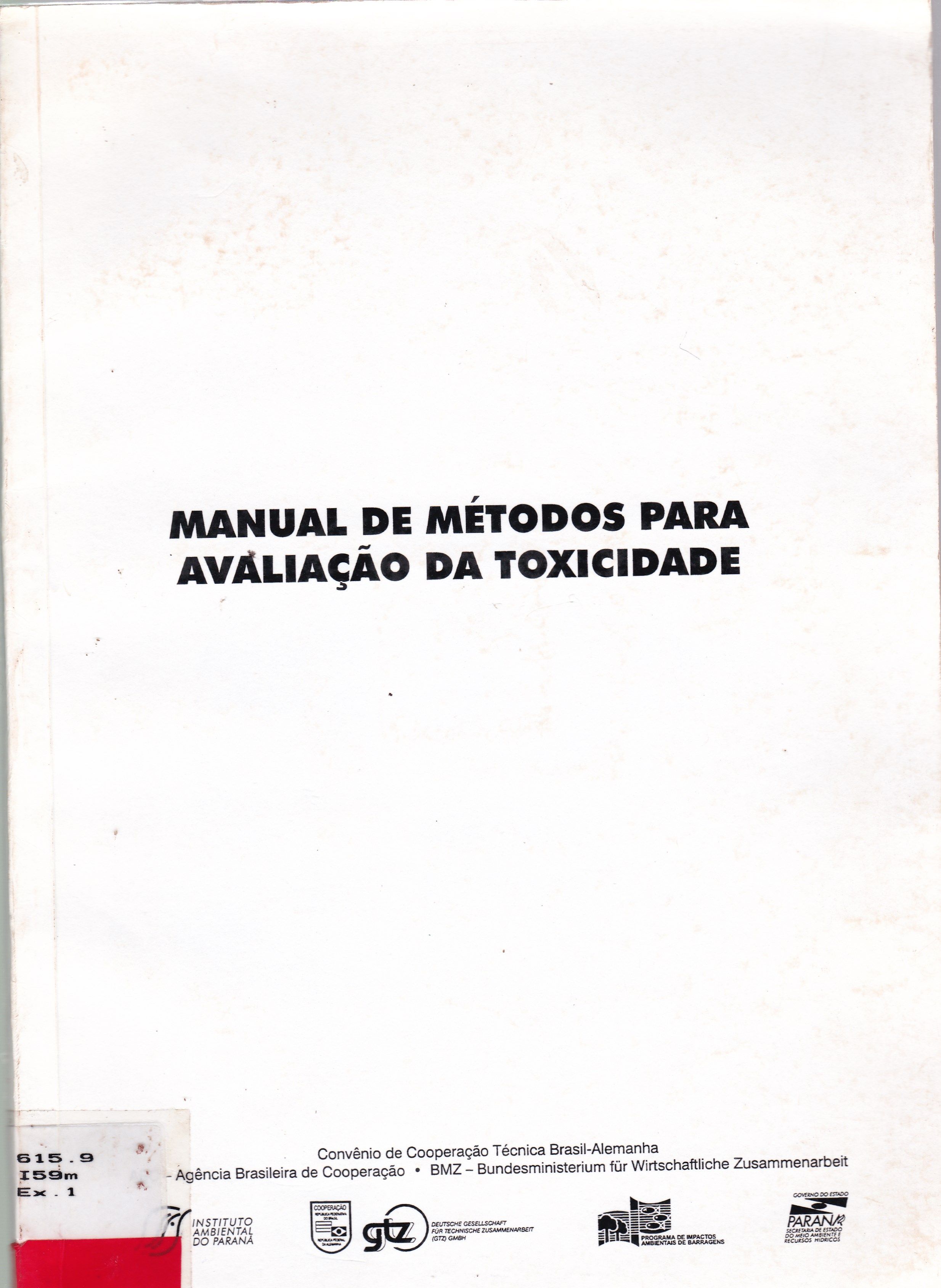 MANUAL DE MÉTODOS PARA AVALIAÇÃO DA TOXICIDADE