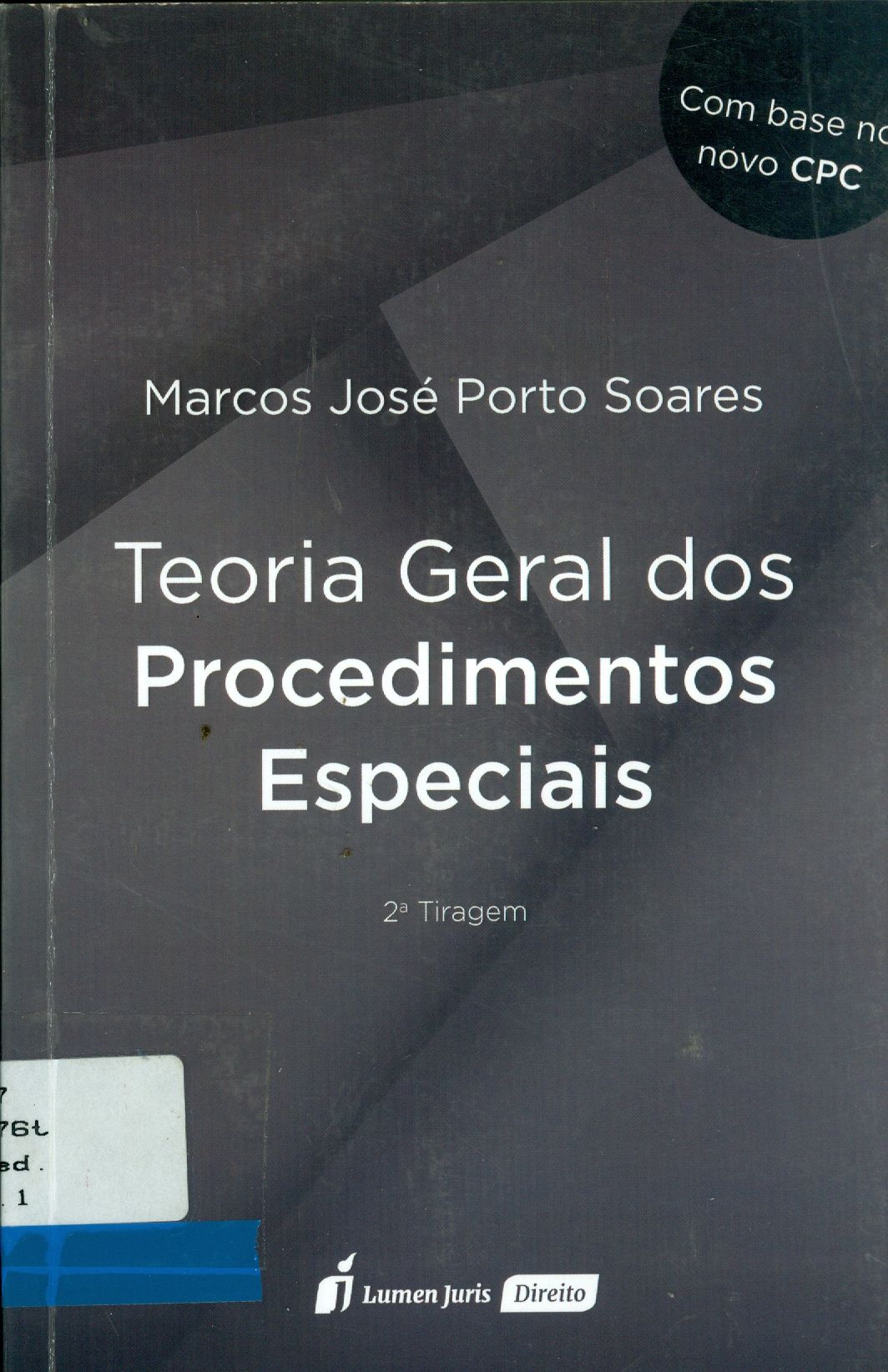 TEORIA GERAL DOS PROCEDIMENTOS ESPECIAIS