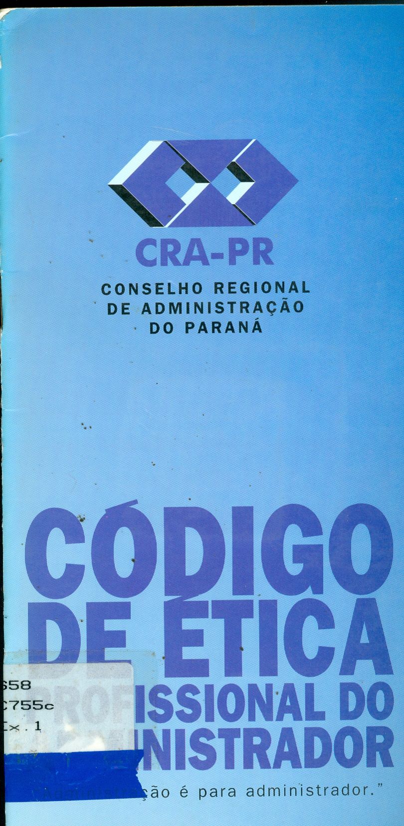 CÓDIGO DE ÉTICA PROFISSIONAL DO ADMINISTRADOR
