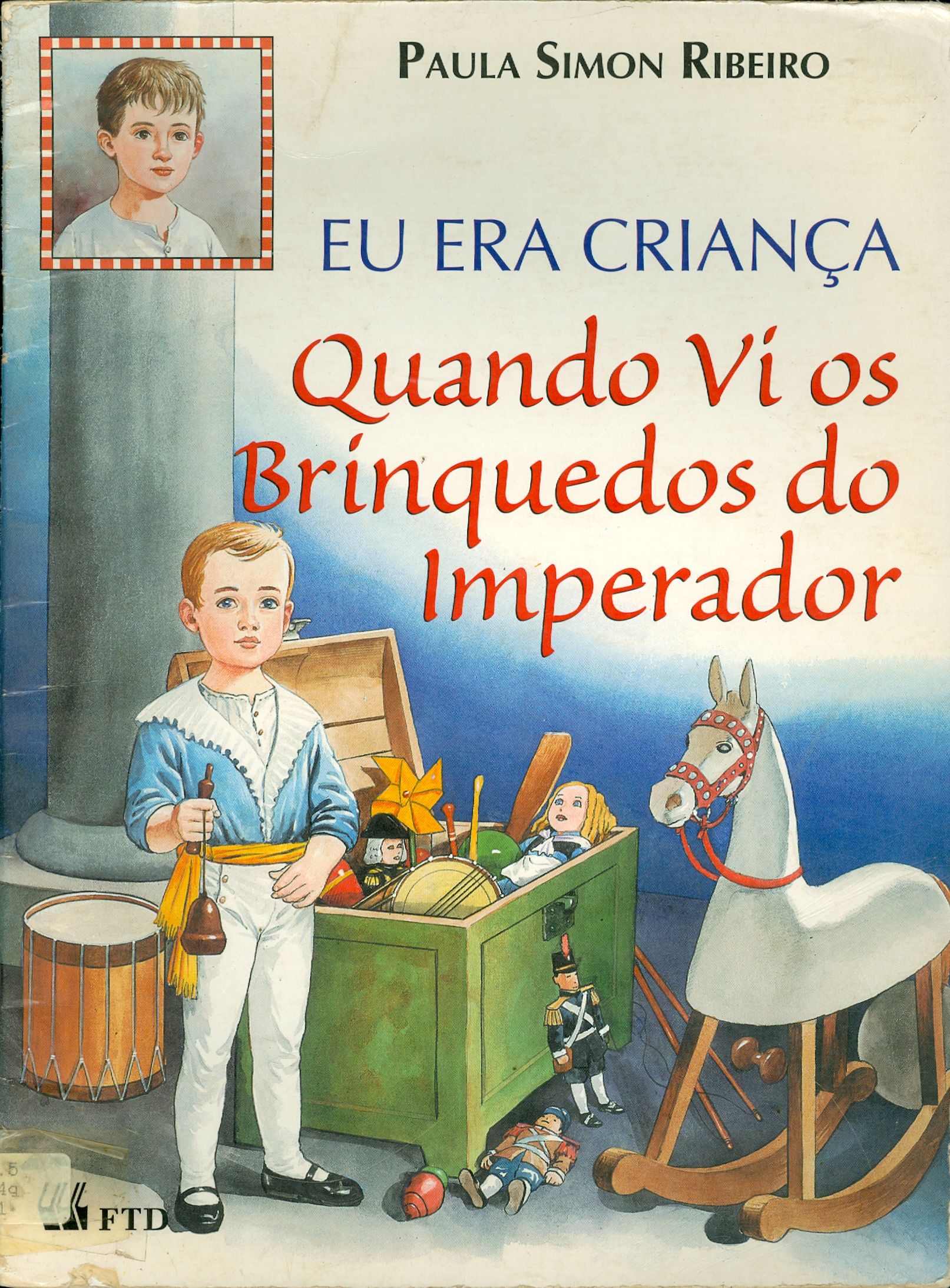 QUANDO VI OS BRINQUEDOS DO IMPERADOR