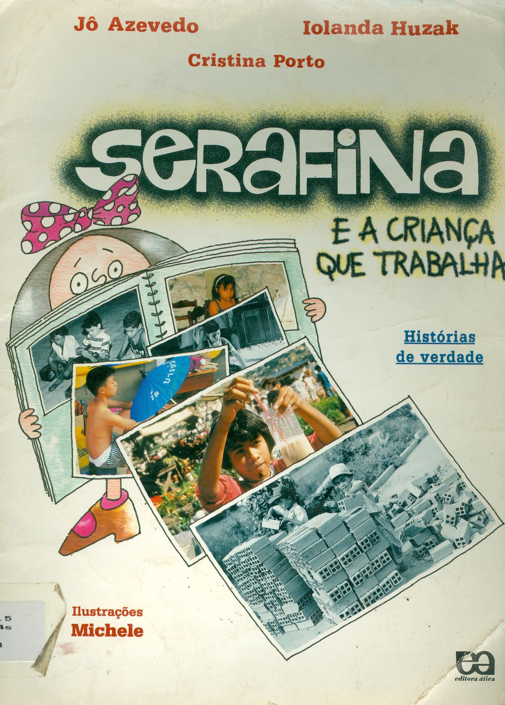 SERAFINA E A CRIANÇA QUE TRABALHA 