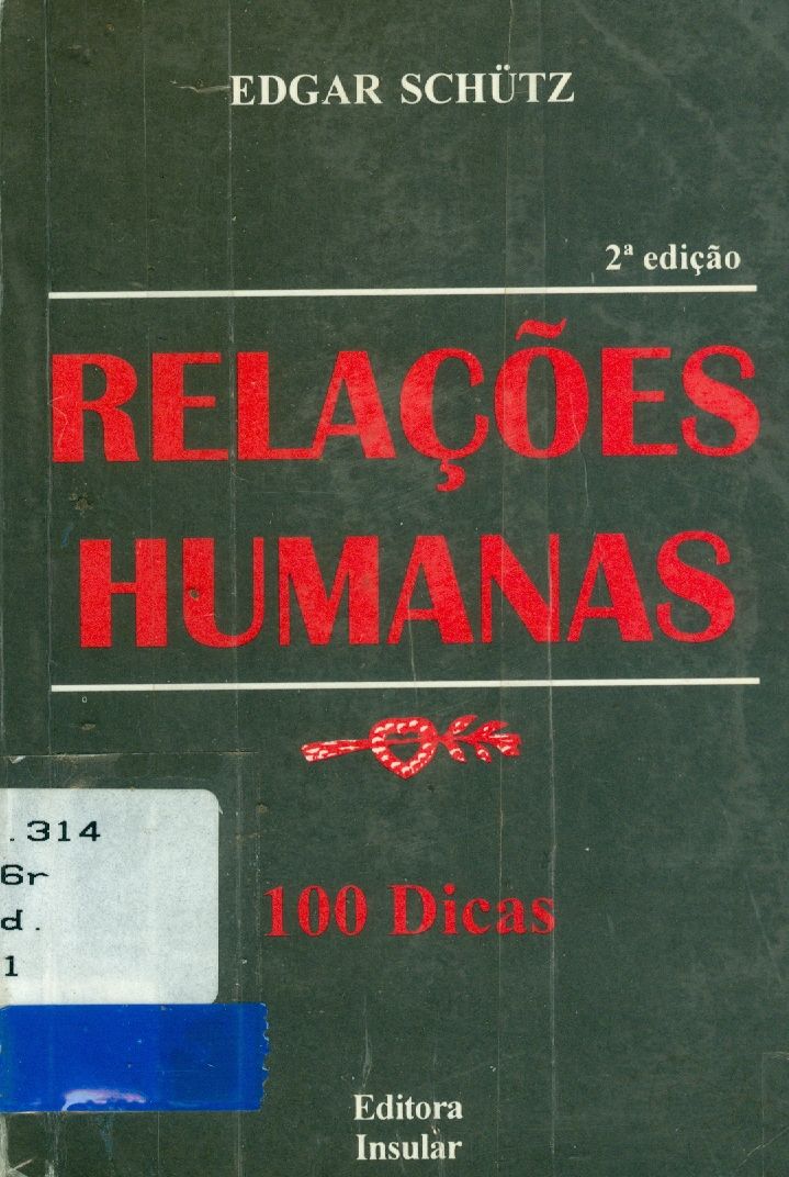 RELAÇÕES HUMANAS: 100 DICAS 