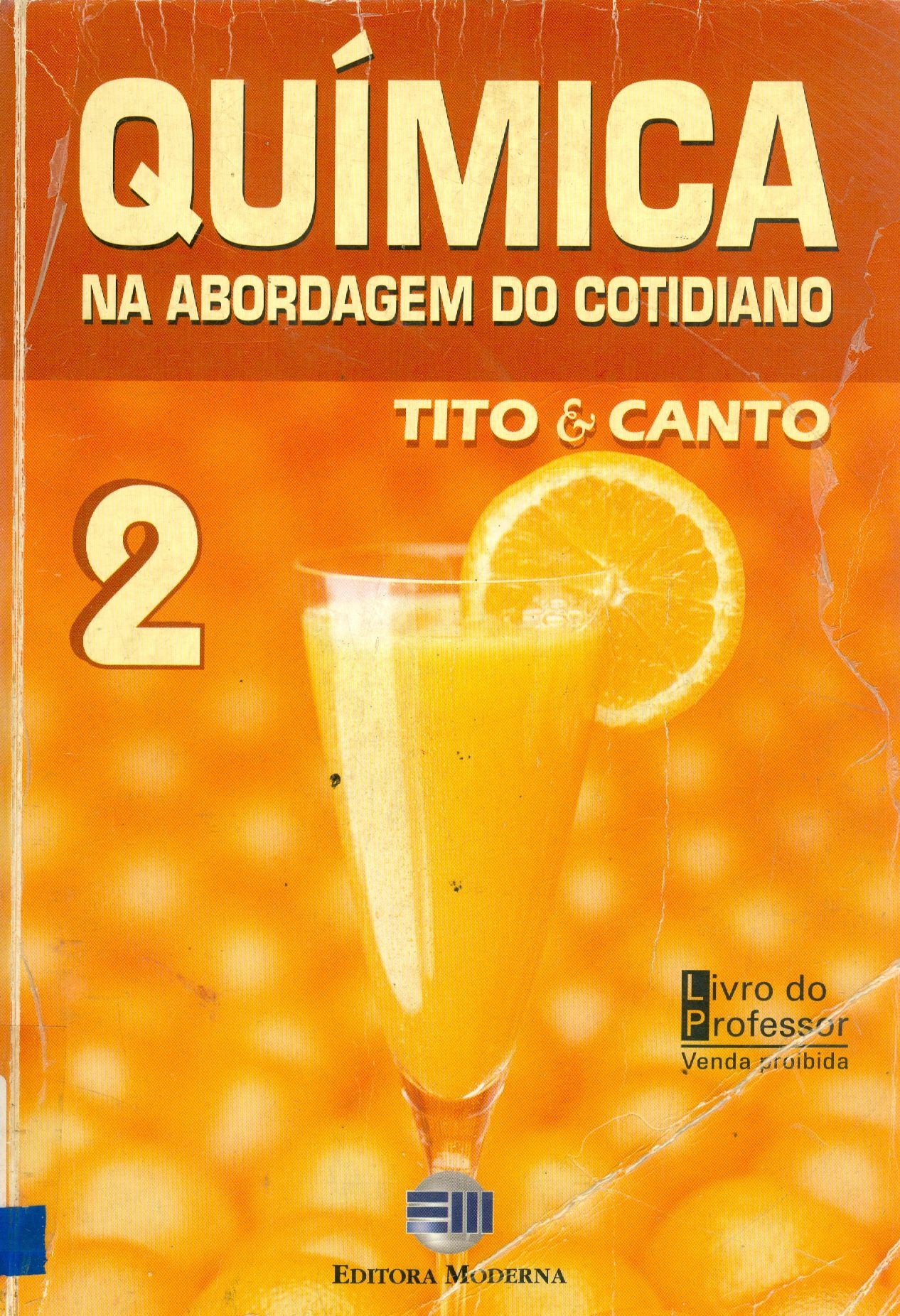 QUÍMICA: NA ABORDAGEM DO COTIDIANO - V. 2 