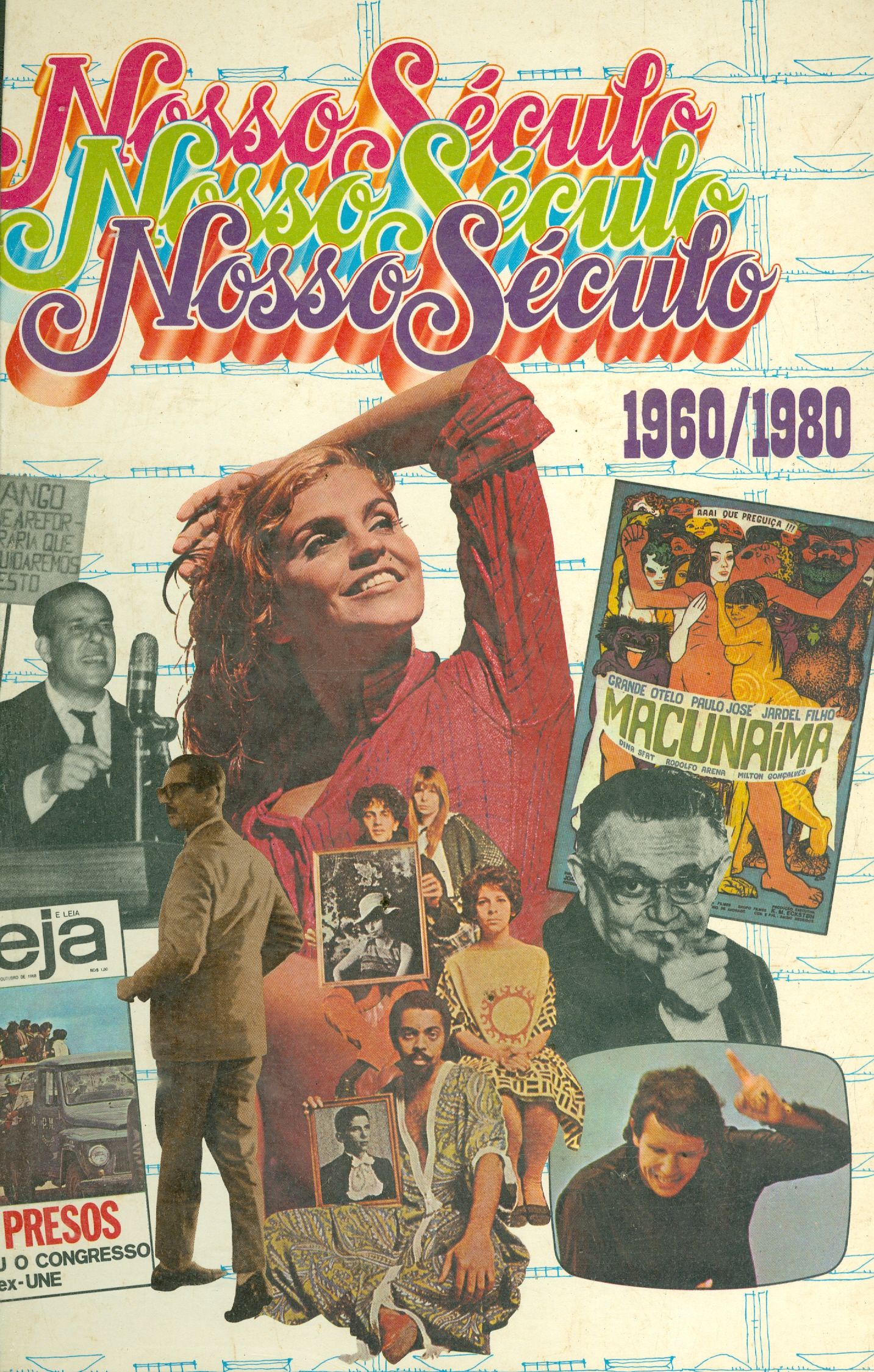 NOSSO SÉCULO - 1960/1980