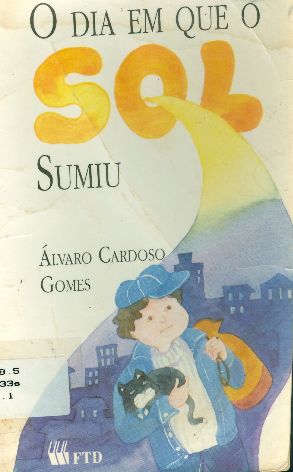 O DIA EM QUE O SOL SUMIU