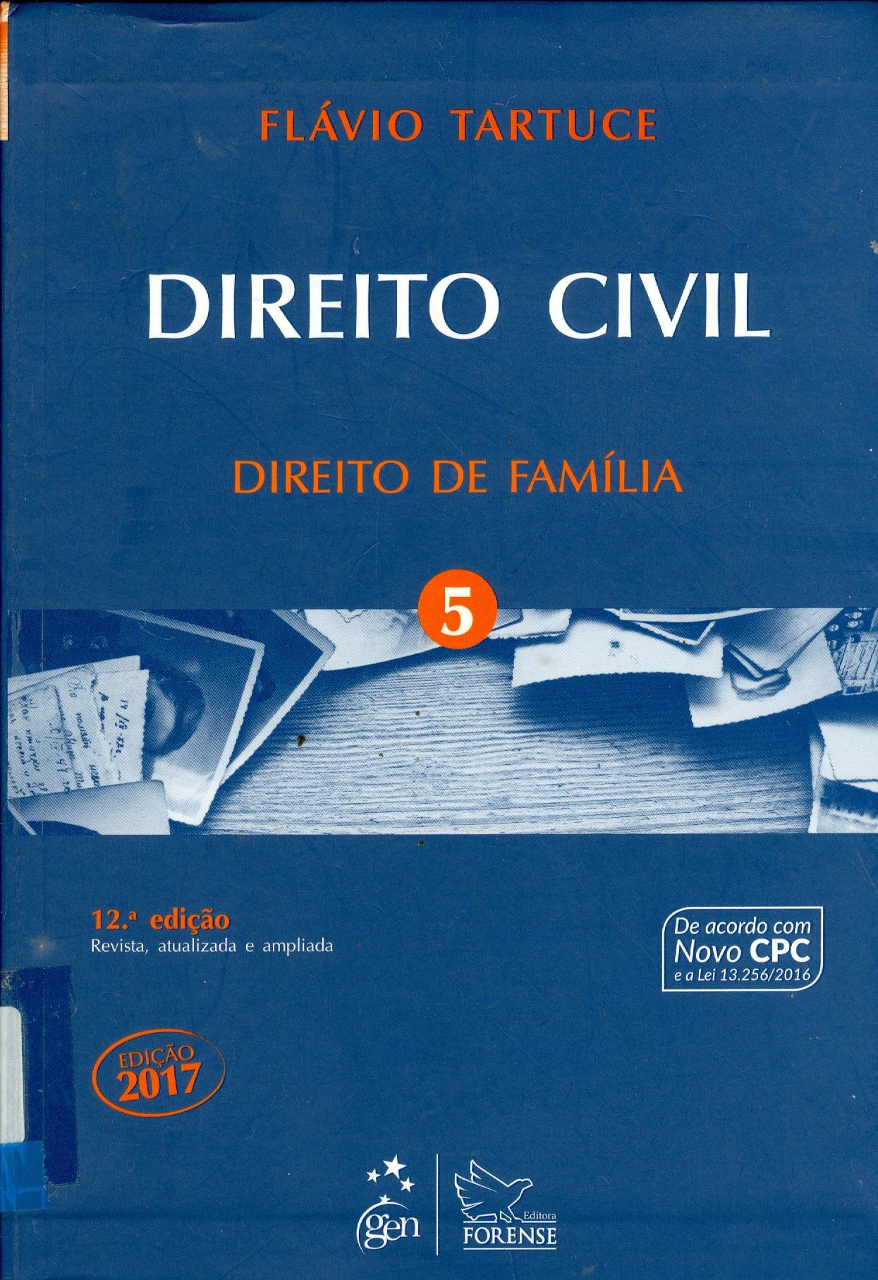 DIREITO CIVIL : DIREITO DE FAMÍLIA - V. 5