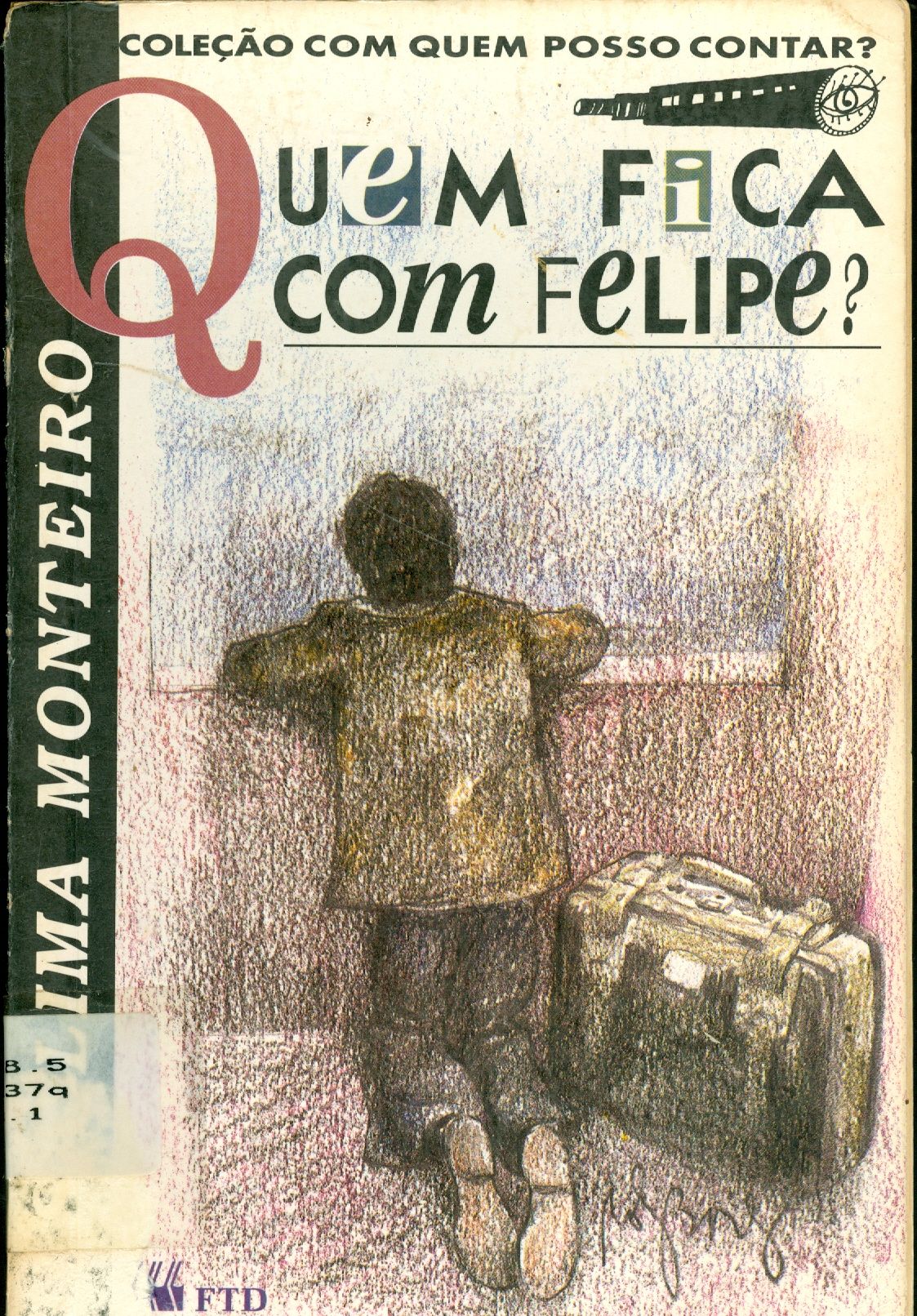 QUEM FICA COM FELIPE?