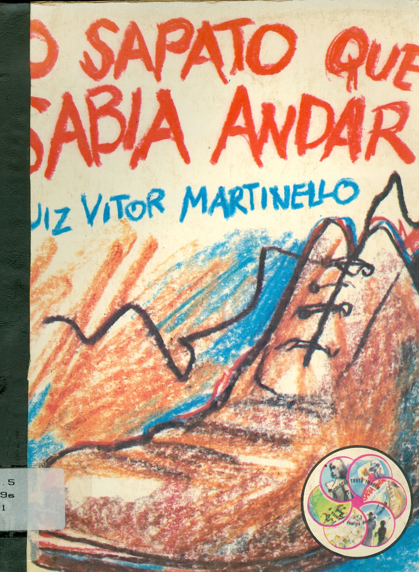 O SAPATO QUE SABIA ANDAR