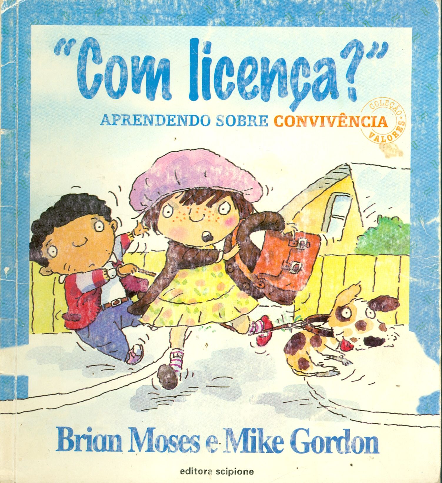 COM LICENCA?: APRENDENDO SOBRE CONVIVÊNCIA 