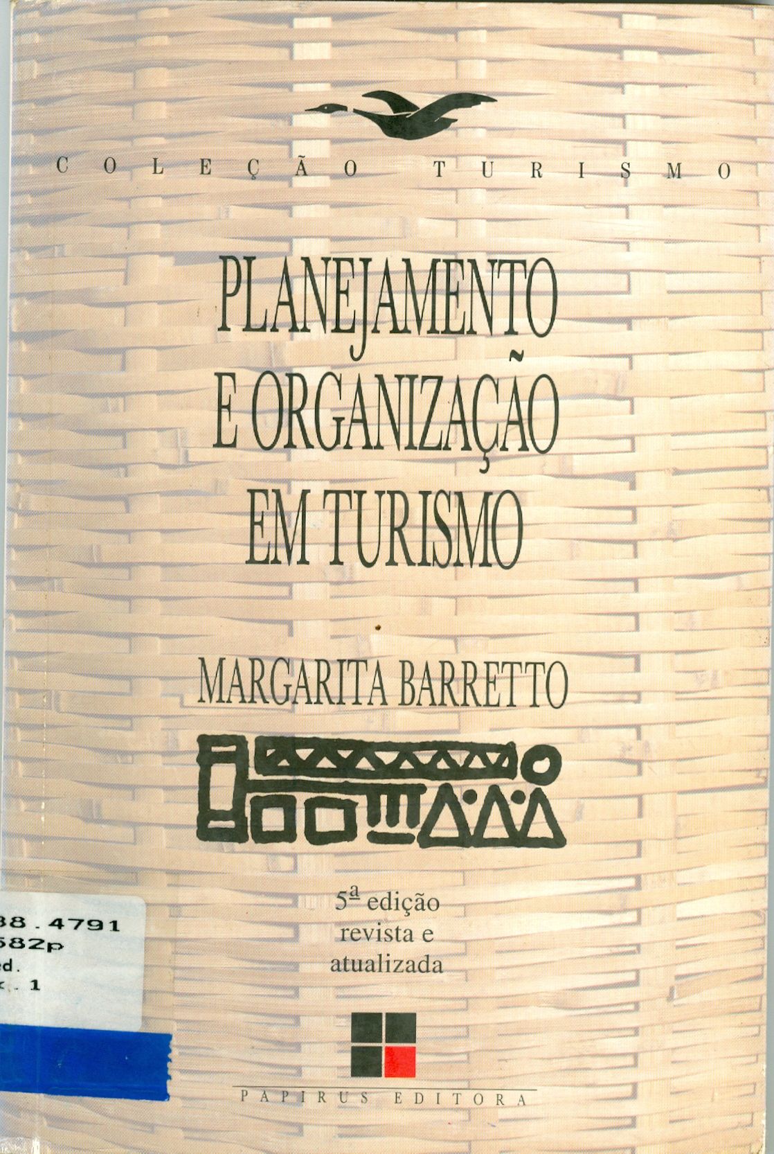 PLANEJAMENTO E ORGANIZAÇÃO EM TURISMO 