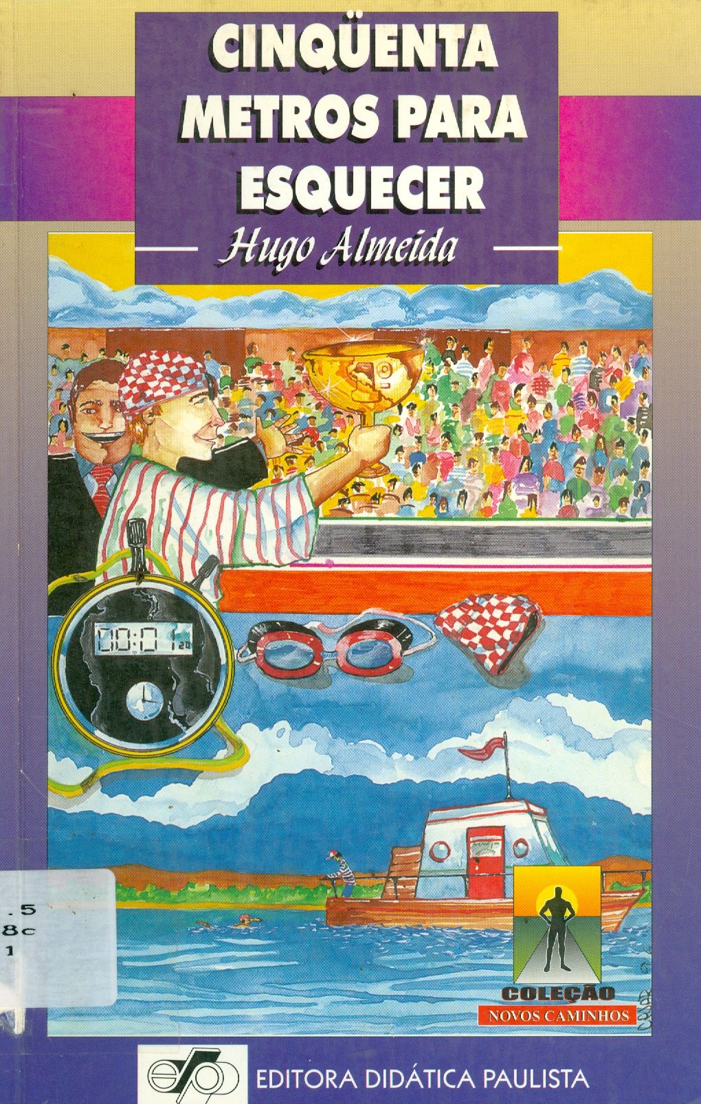 CINQUENTA METROS PARA ESQUECER