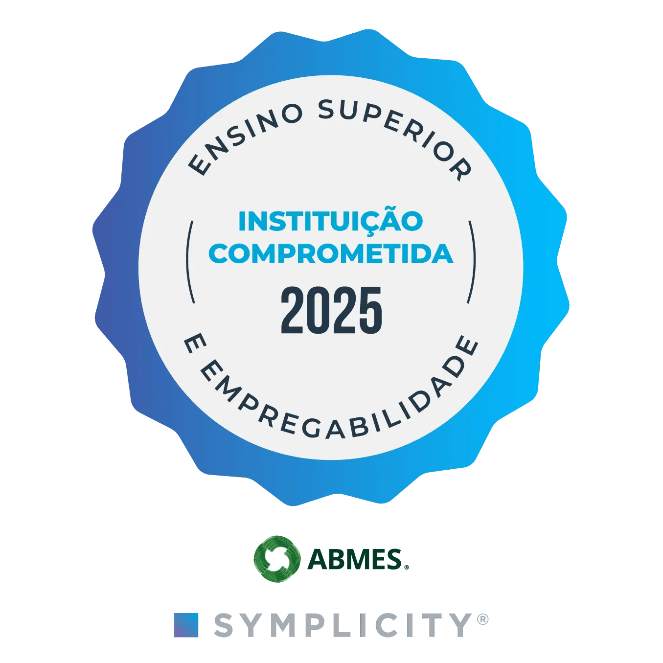 Instituição Comprometida com a Empregabilidade Instituição Comprometida com a Empregabilidade