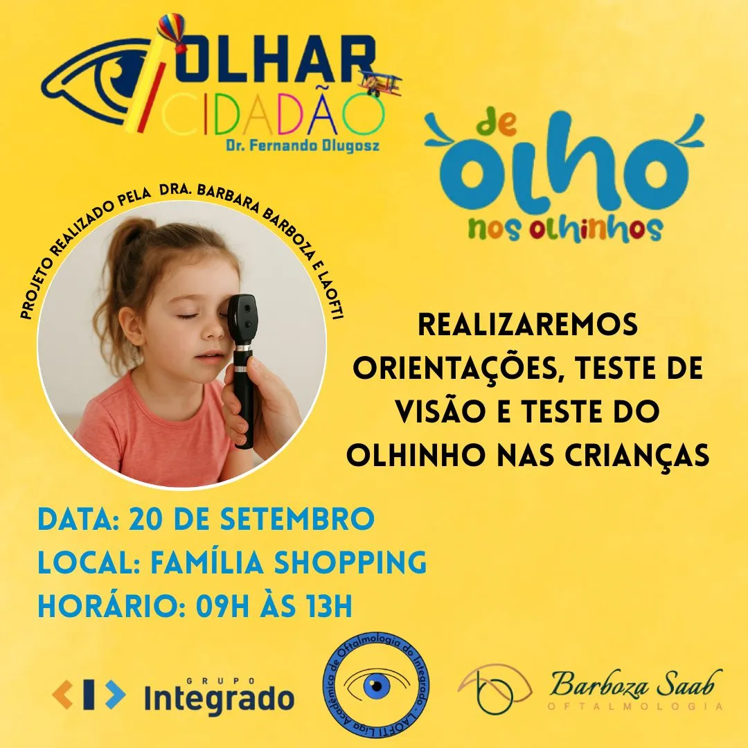 Integrado realiza ação gratuita de prevenção ao câncer ocular infantil neste sábado no Família Shopping