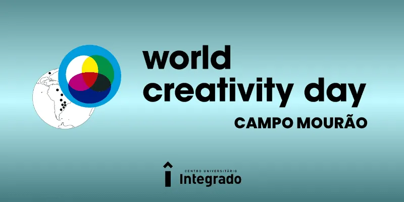 Centro Universitário Integrado sedia atividades do Dia Mundial da Criatividade em Campo Mourão
